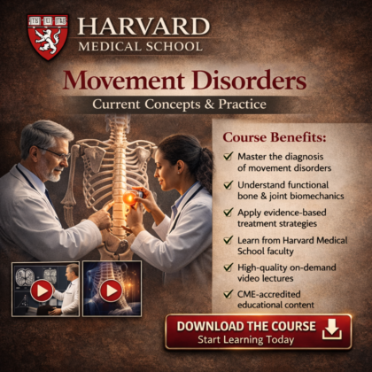 Harvard Movement Disorders – Current Concepts and Practice